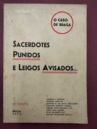 Sacerdotes Punidos e Leigos Avisados- O Caso Braga