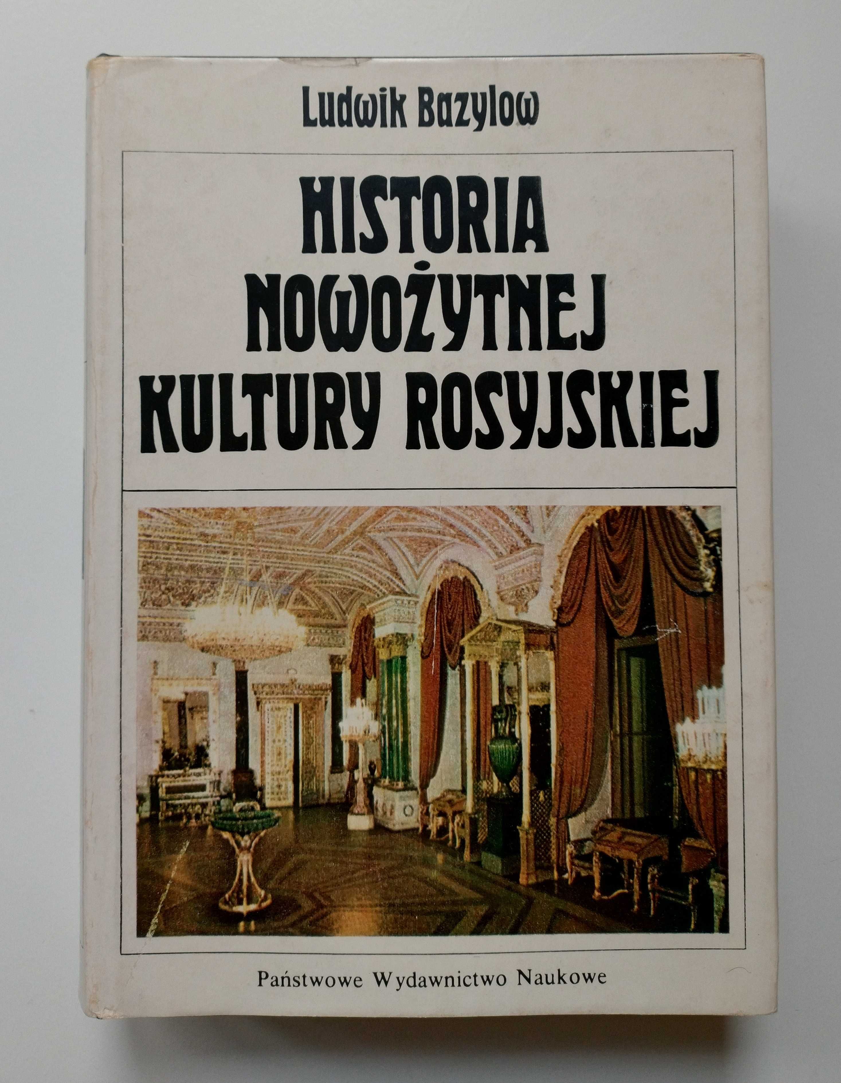Książka Historia nowożytnej kultury rosyjskiej L. Bazylow