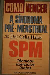 Como Vencer A Síndroma Pré-Menstrual