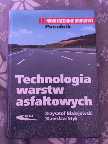 Technologia warstw asfaltowych Błażejowski Styk