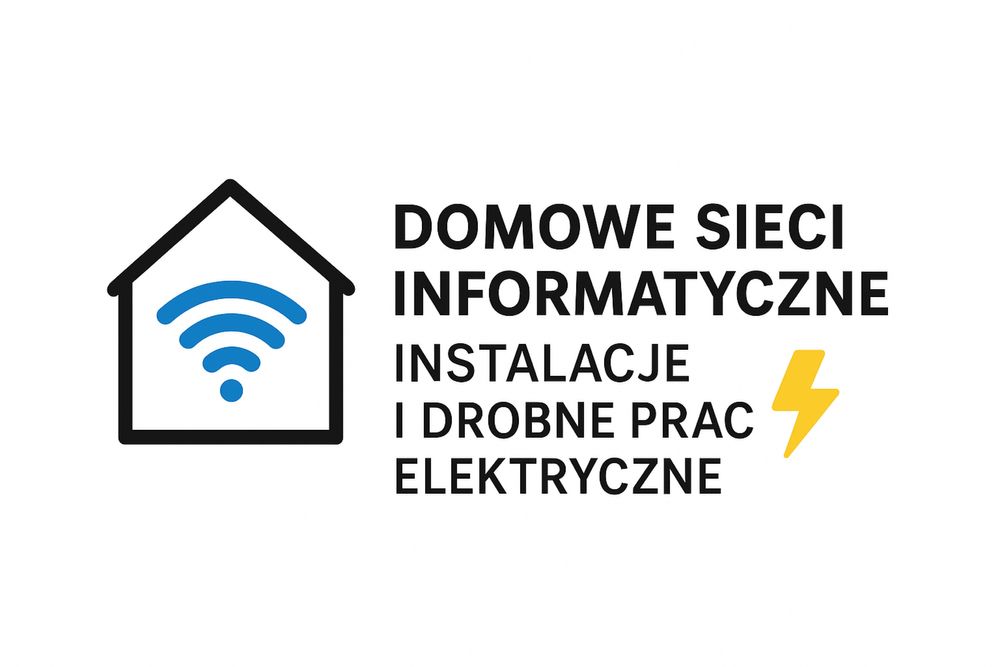 Domowe sieci informatyczne | Instalacje i drobne prace elektryczne