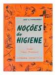 Noções de Higiene - José A. Fernandes 
José A. Fernandes