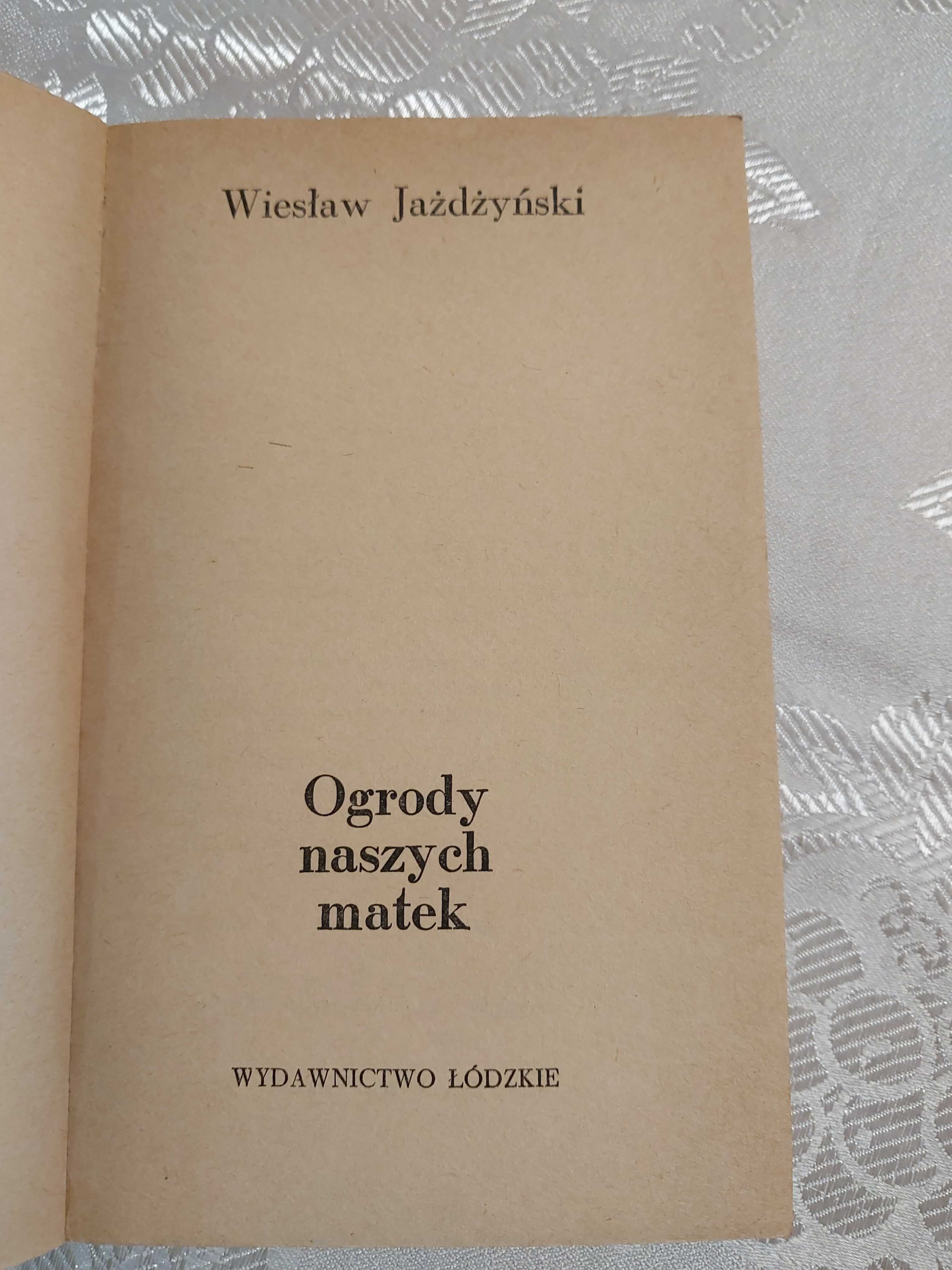 Ogrody naszych matek