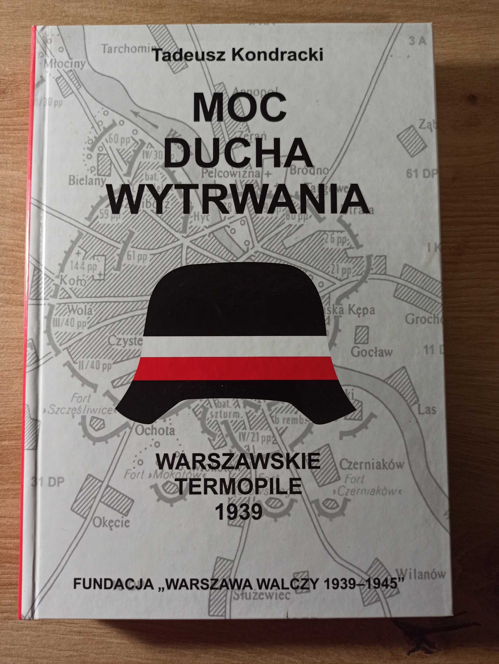 Moc ducha wytrwania Tadeusz Kondracki