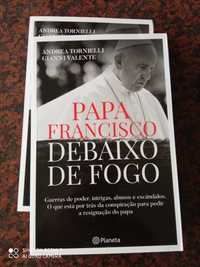 Papa Francisco Debaixo de Fogo - de Andrea Tornielli e Gianni Valente