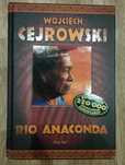 Rio Anaconda - Wojciech Cejrowski