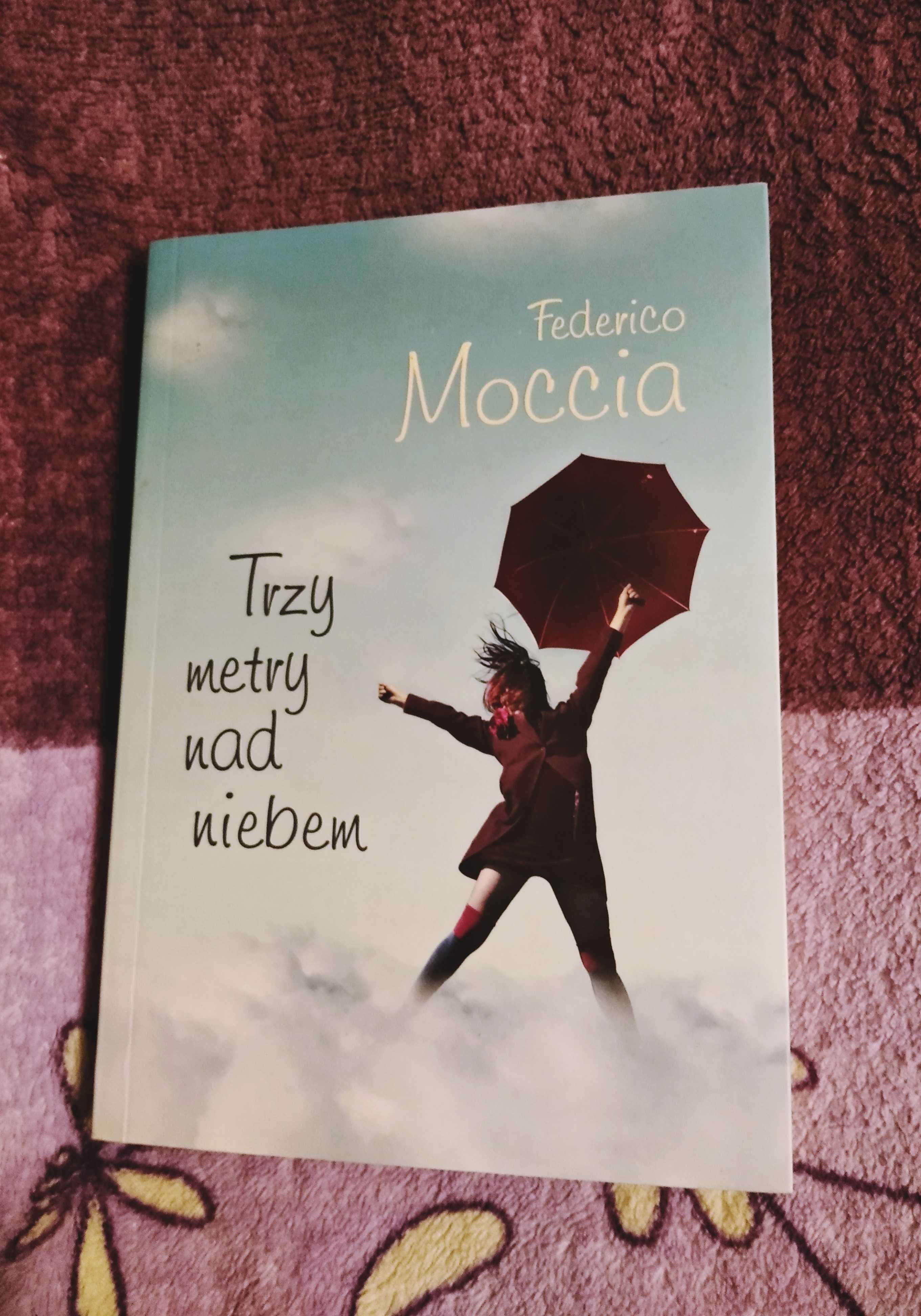 Trzy metry nad niebem - Federico Moccia