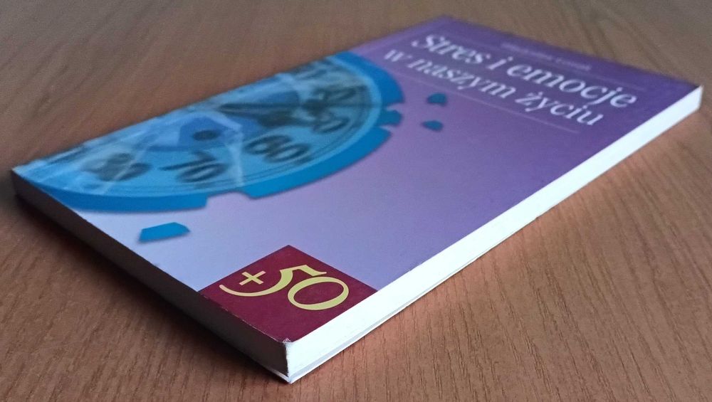 Władysław Łosiak "Stres i emocje w naszym życiu"