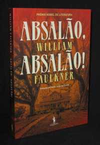 Livro Absalão Absalão! William Faulkner