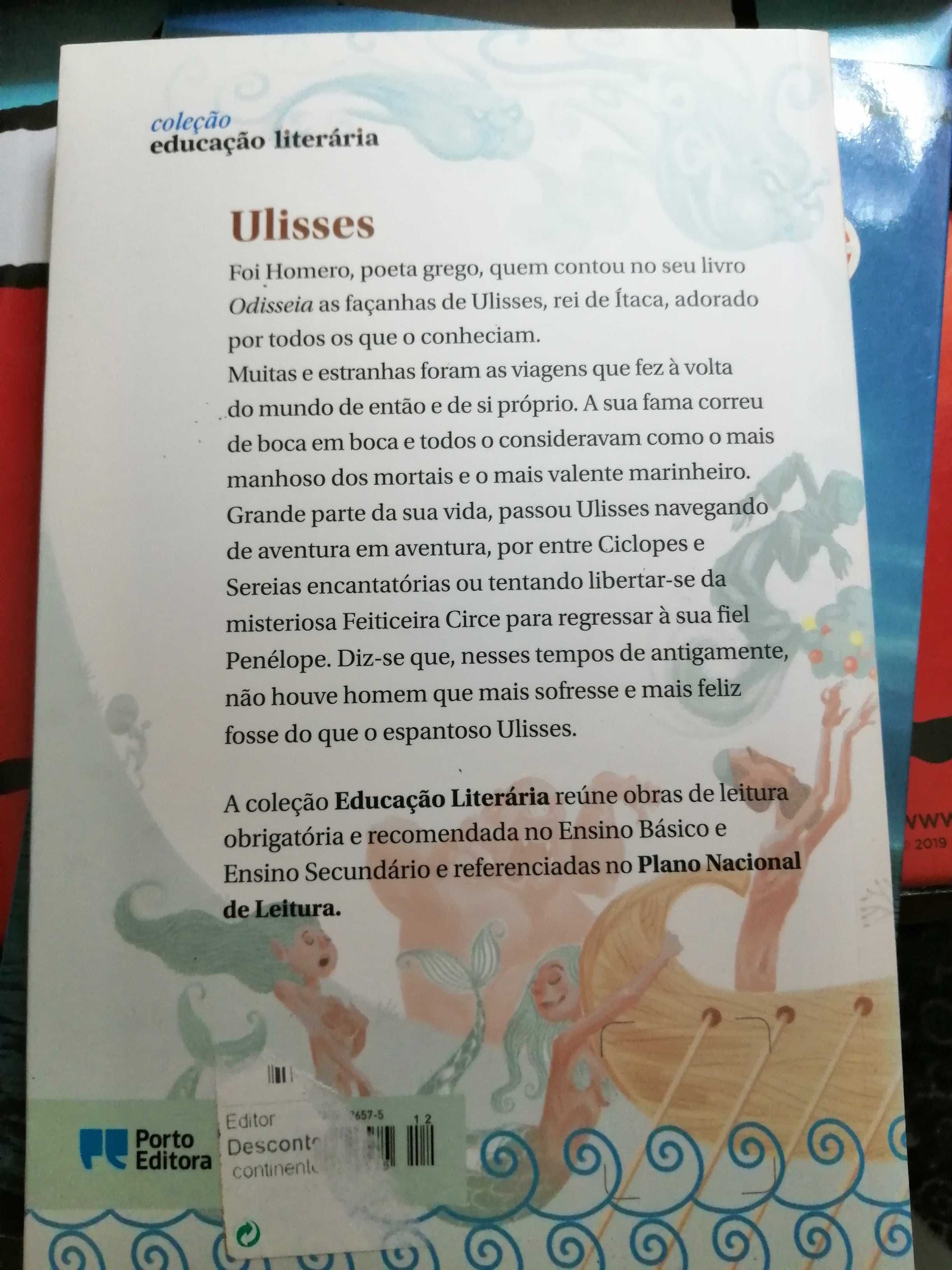 "Ulisses" e "O cavaleiro da armadura enferrujada"