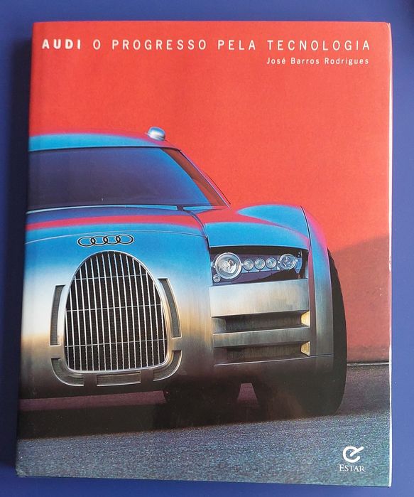 AUDI o progresso pela tecnologia