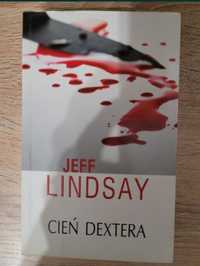 Ksiazka Cień Dextera Jeff Lindsay