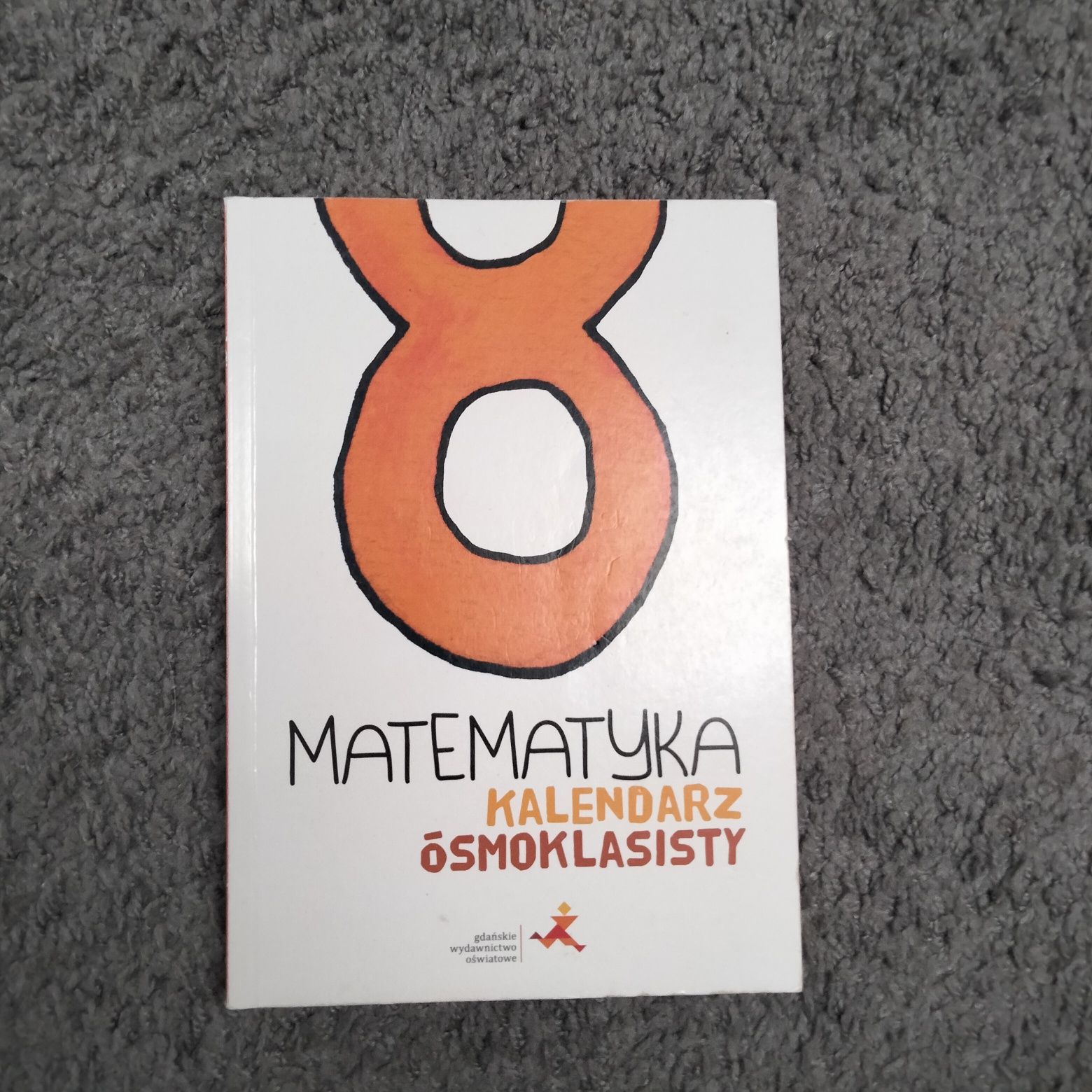 Matematyka kalendarz ósmoklasisty NOWE