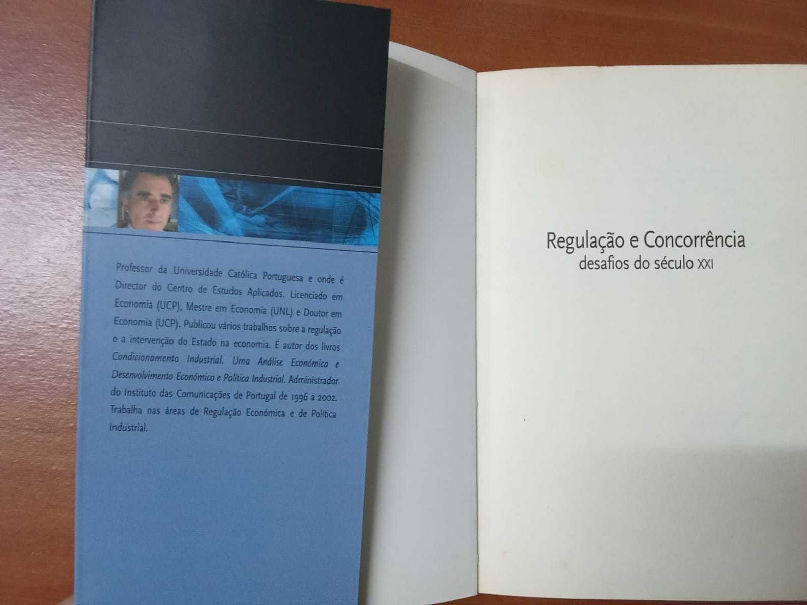 Livro REGULAÇÃO E CONCORRÊNCIA
Desafios do século XXI

João Confraria