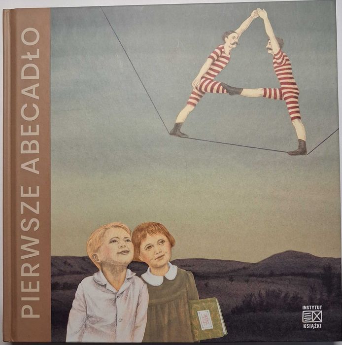 Książka: Pierwsze abecadło - pierwsza sztuka