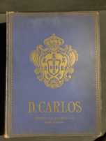 Rocha Martins – D. Carlos: História do Seu Reinado
