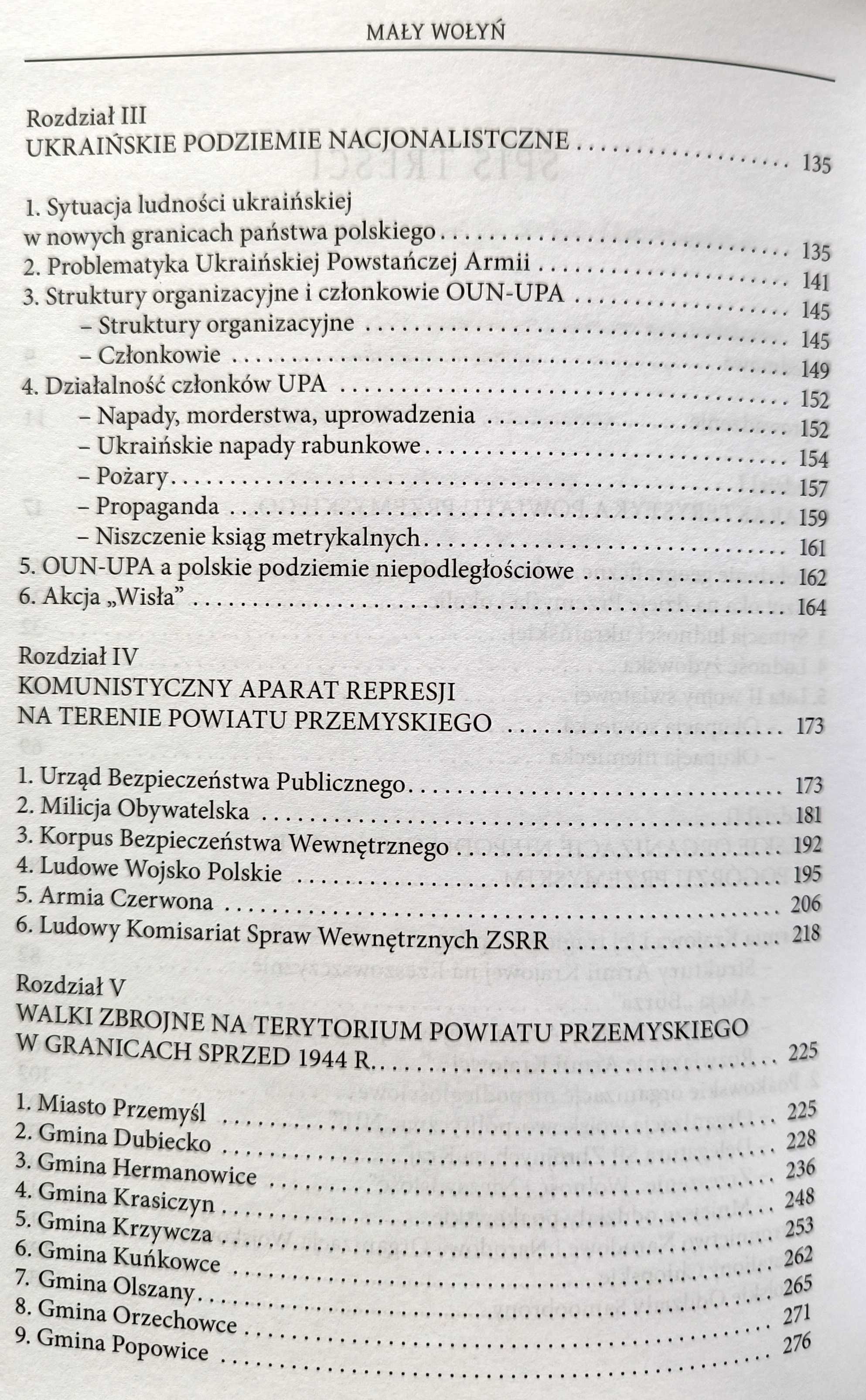 MAŁY WOŁYŃ Walki zbrojne w powiecie przemyskim od akcji Burza do Wisła