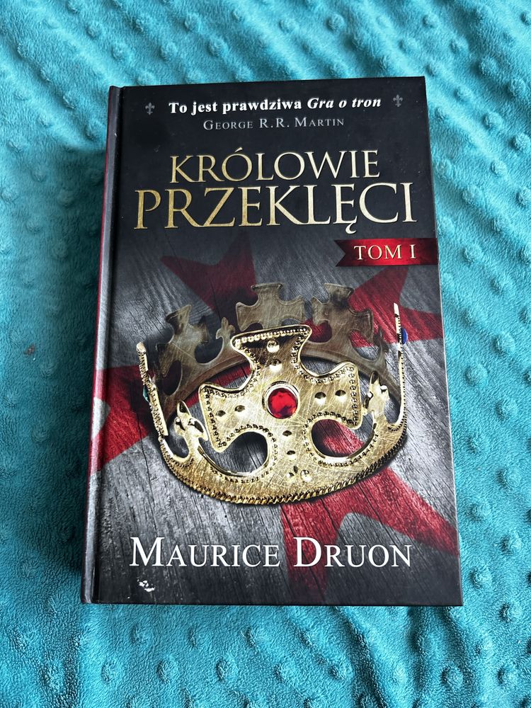 Królowie Przeklęci / Maurice Druon