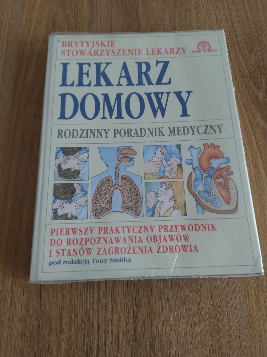 Tony Smith - Lekarz domowy. Rodzinny poradnik medyczny