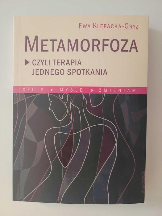 Metamorfoza czyli terapia jednego spotkania