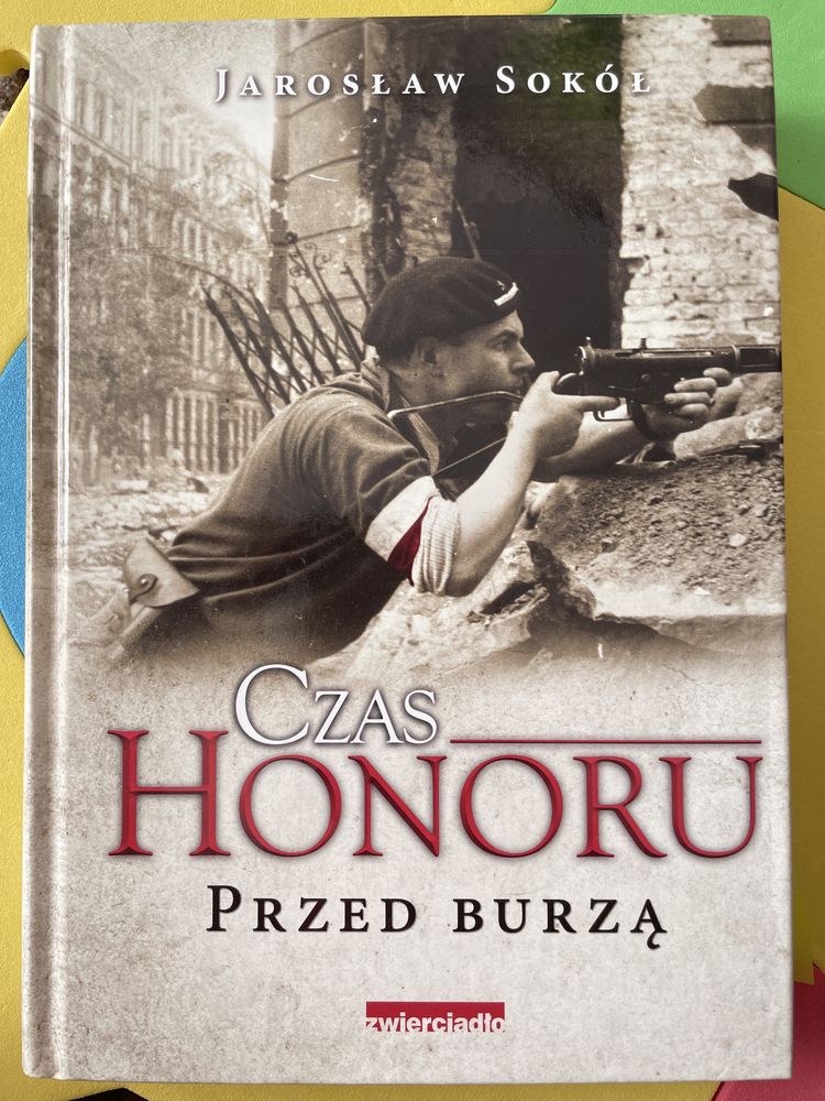 Czas honoru przed burzą