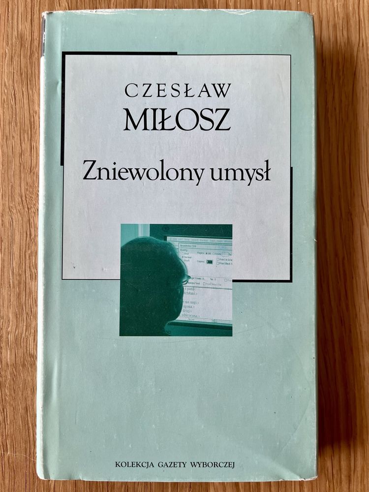 Czesław Miłosz Zniewolony Umysł