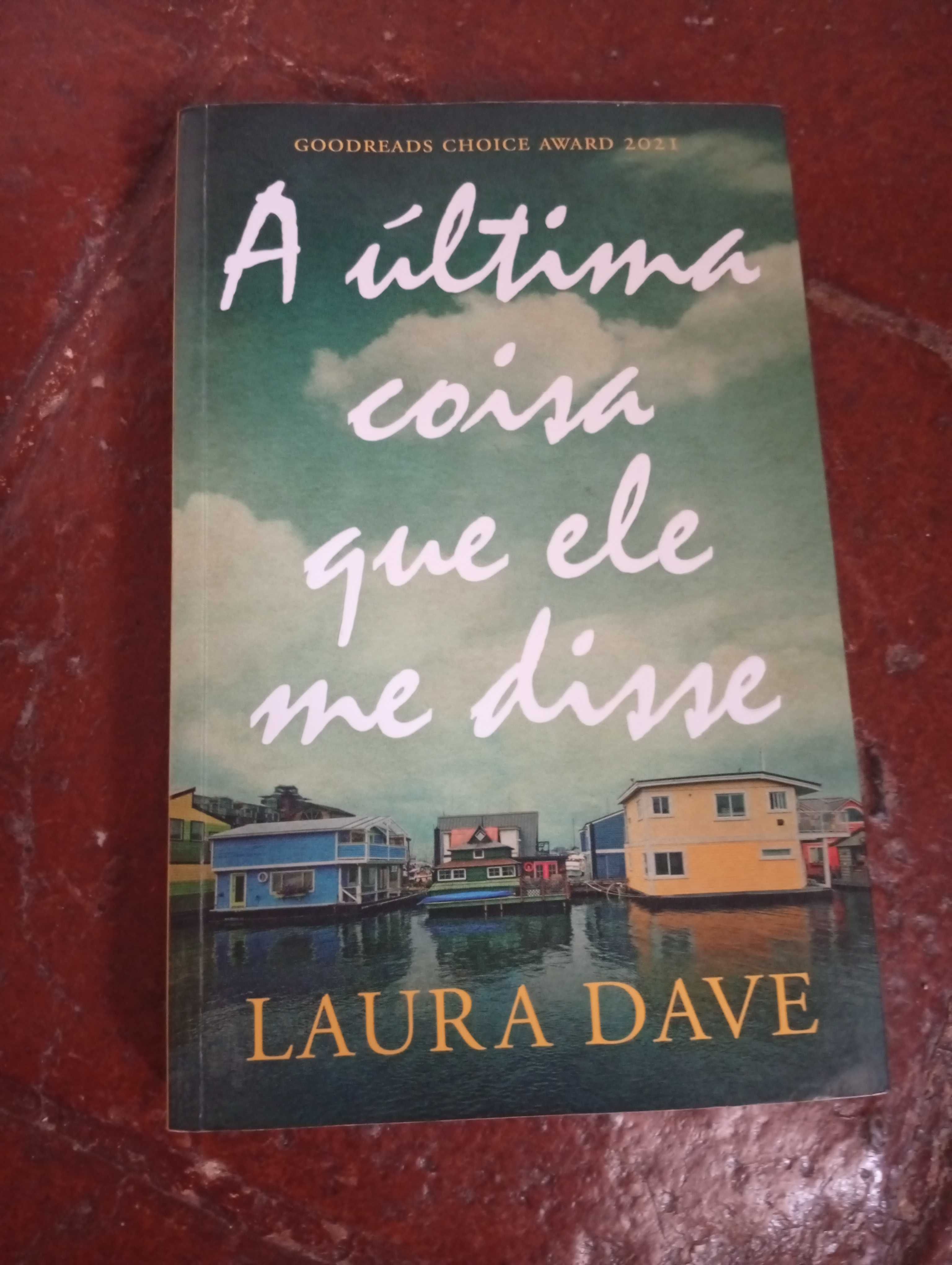 A última coisa que ele me disse