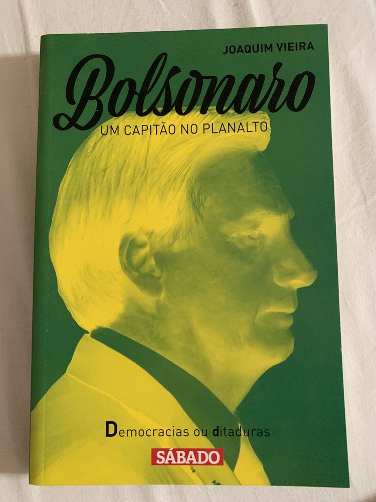 Bolsonaro- Um capitão no planalto