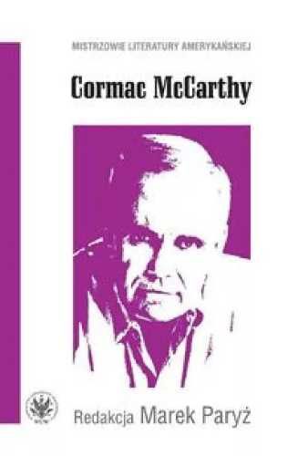 Cormac McCarthy - Marek Paryż