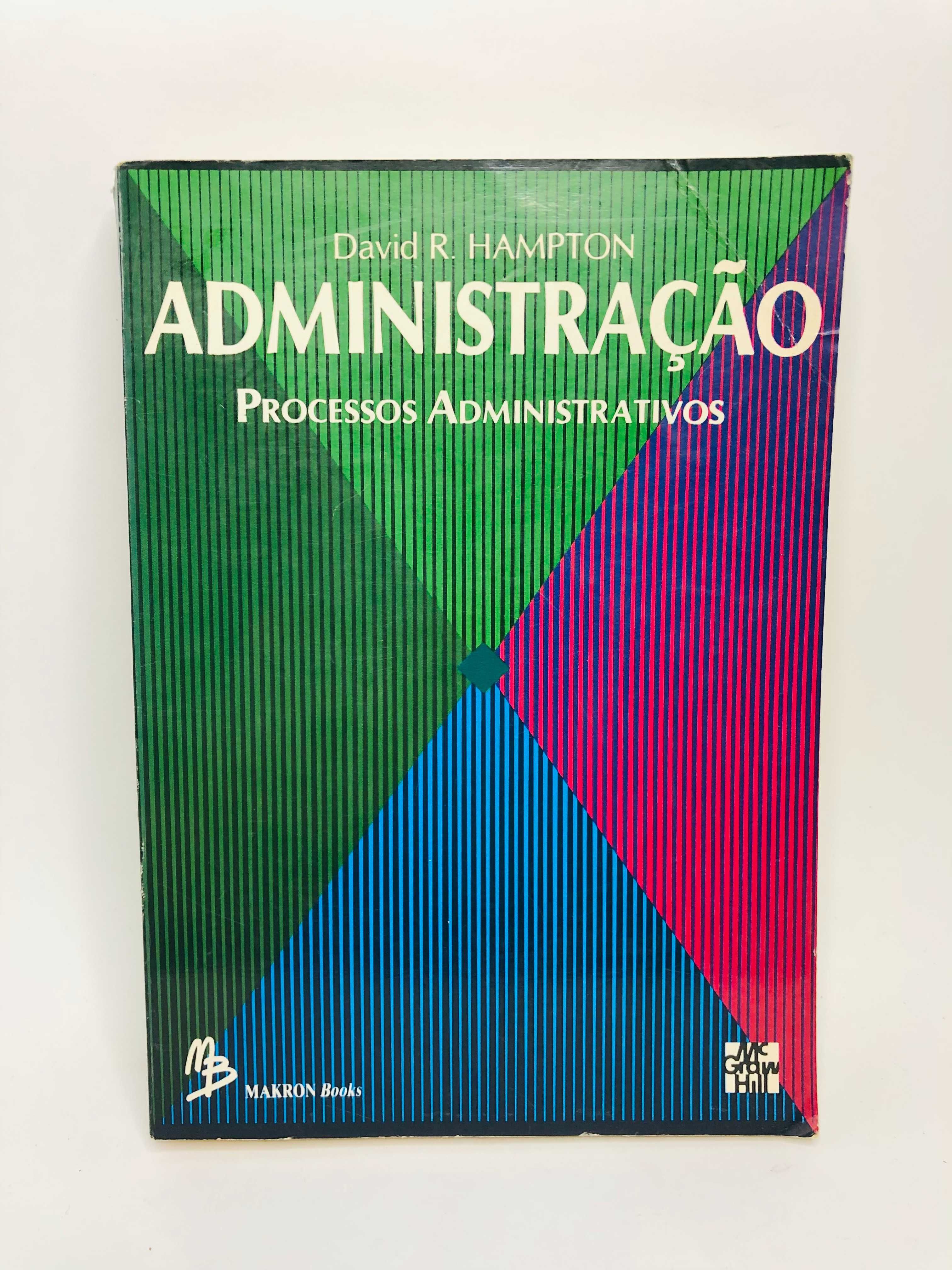 Administração (Processos Administrativos) - David R. Hampton