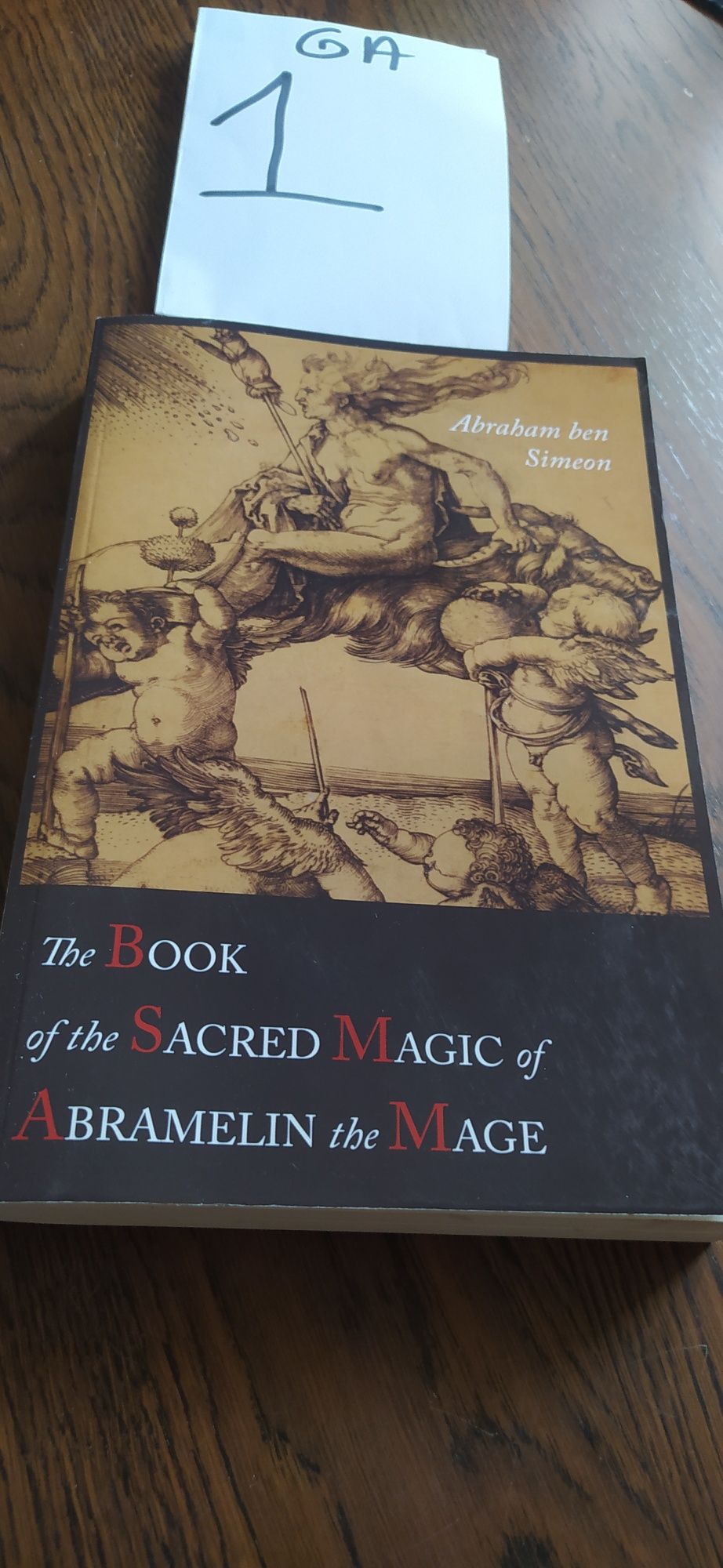 The Book of the Sacred Magic of Abramelin the Mage