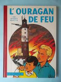 Lefranc : L'Ouragan de Feu - por Jacques Martin. Reedição.