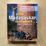 Przez Madagaskar na rowerach... - Paweł i Magdalena Opaska
