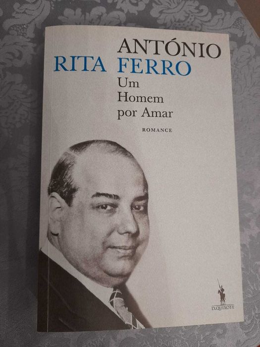 António Ferro - Um Homem por Amar, de Rita Ferro