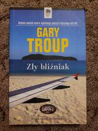 Książka "Zły bliźniak" Gary Troup