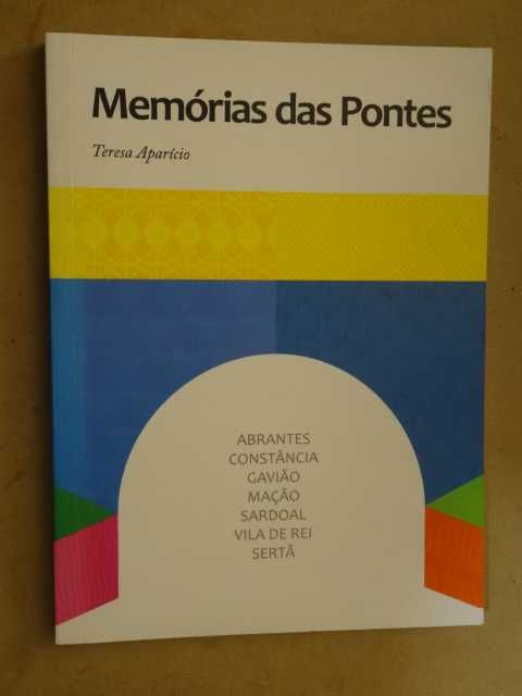 Memórias das Pontes de Teresa Aparício