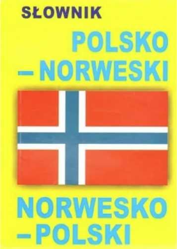 Słownik polsko - norweski, norwesko - polski - praca zbiorowa