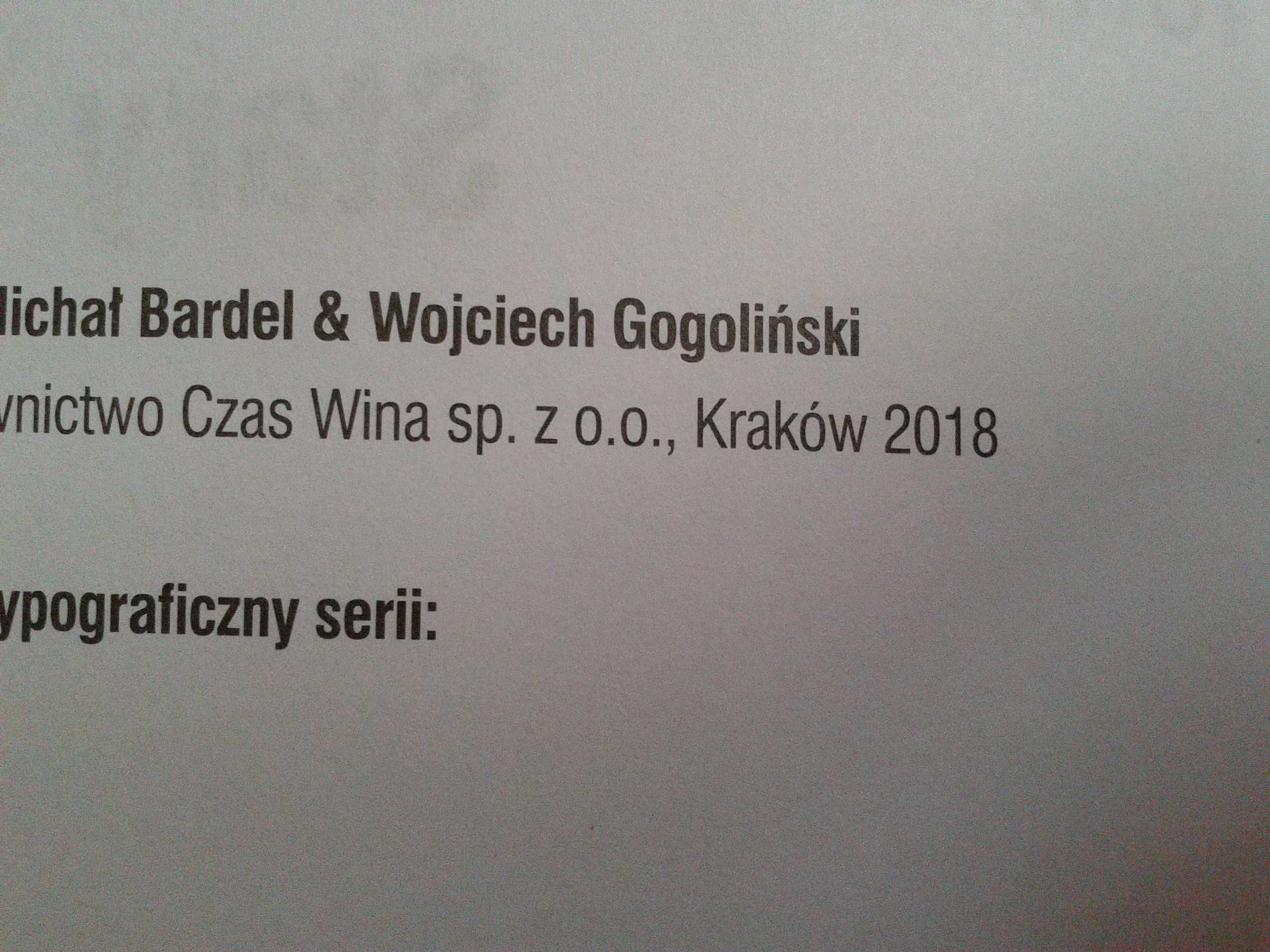 Wiedza o winie. Tom I i II - Michał Bardel, Wojciech Gogoliński