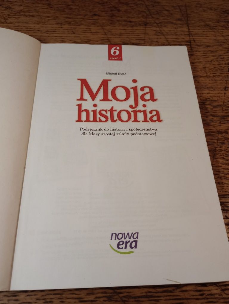 Moja historia. Cześć 1. 6 klasa szkoły podstawowej.