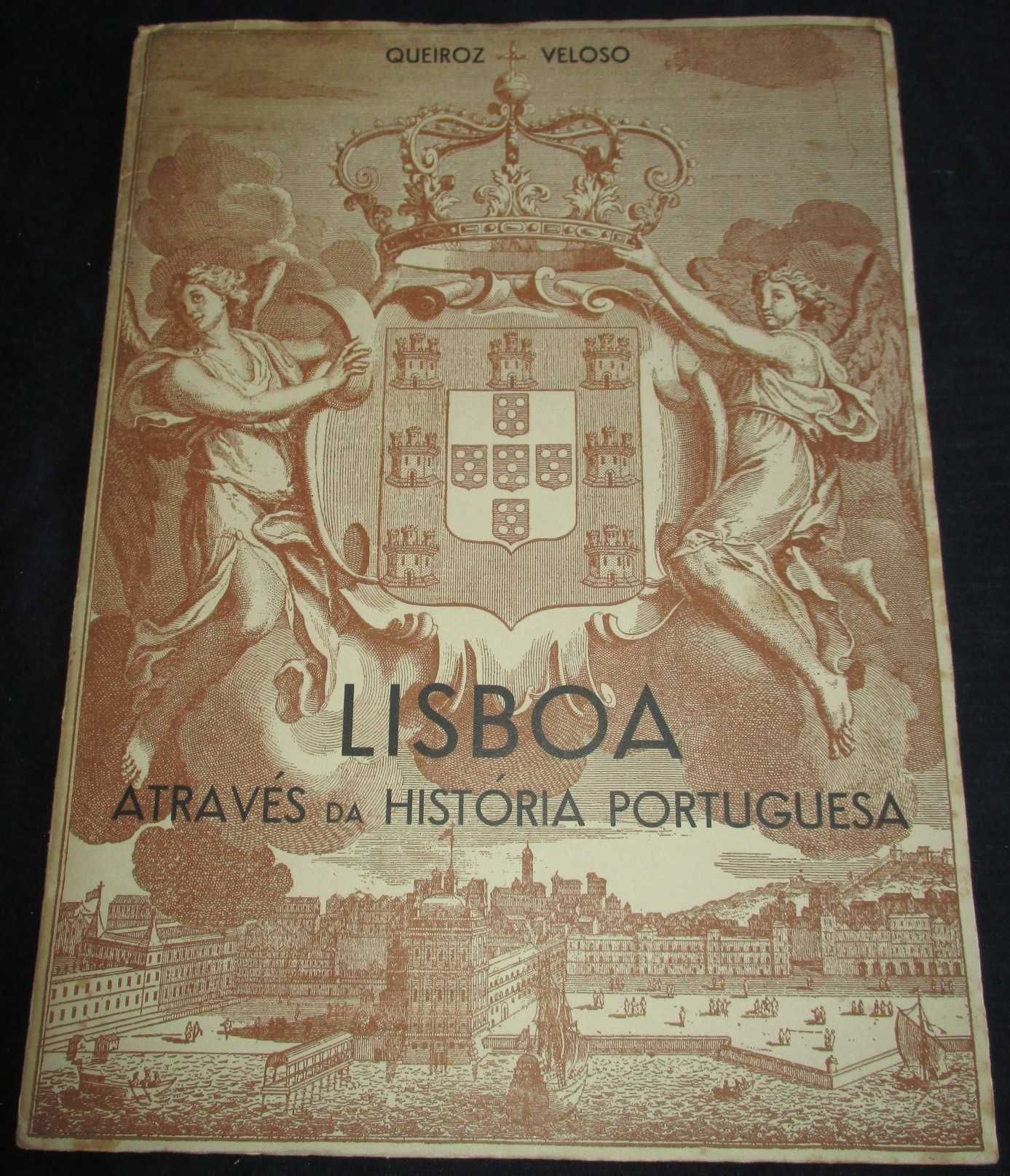 Livro Lisboa Através da História Portuguesa Queiroz Veloso