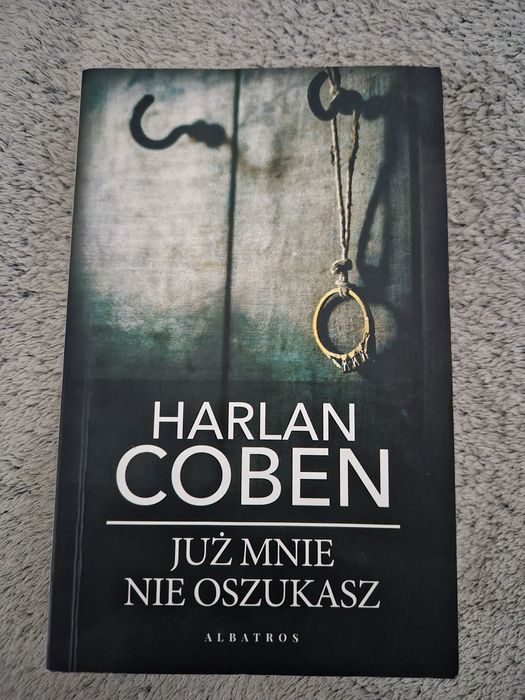 Harlan Coben już mnie nie oszukasz