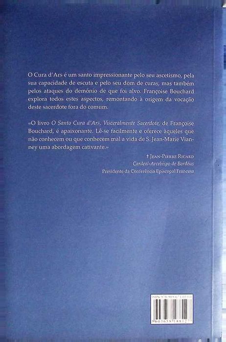 O santo Cura d'Ars. Visceralmente sacerdote.