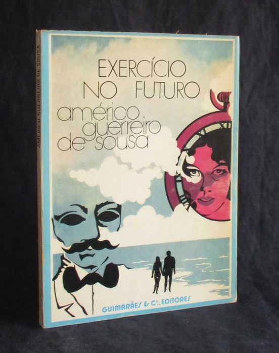 Livro Exercício no Futuro Américo Guerreiro de Sousa