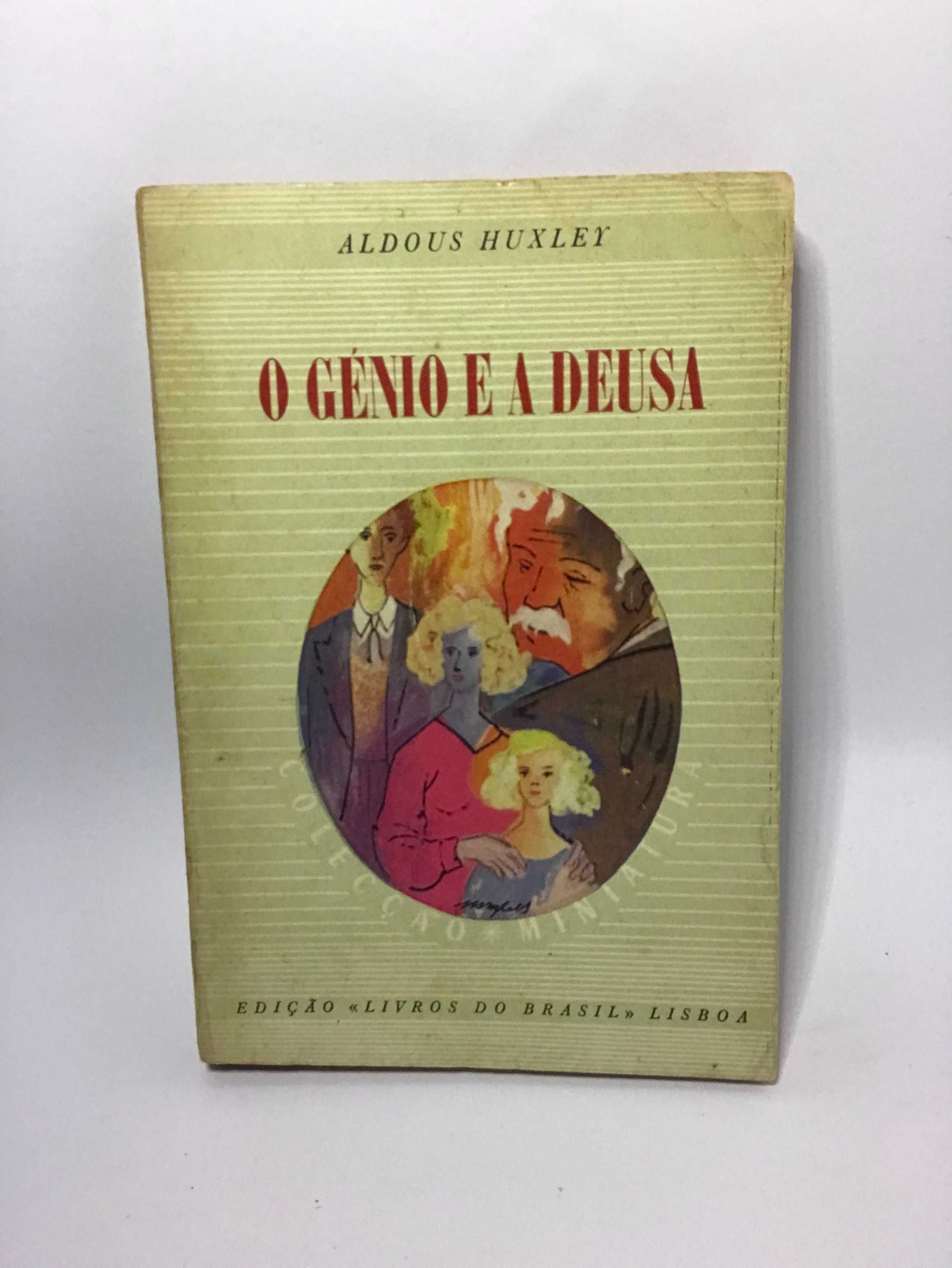 O Génio e a Deusa - Aldous Huxley