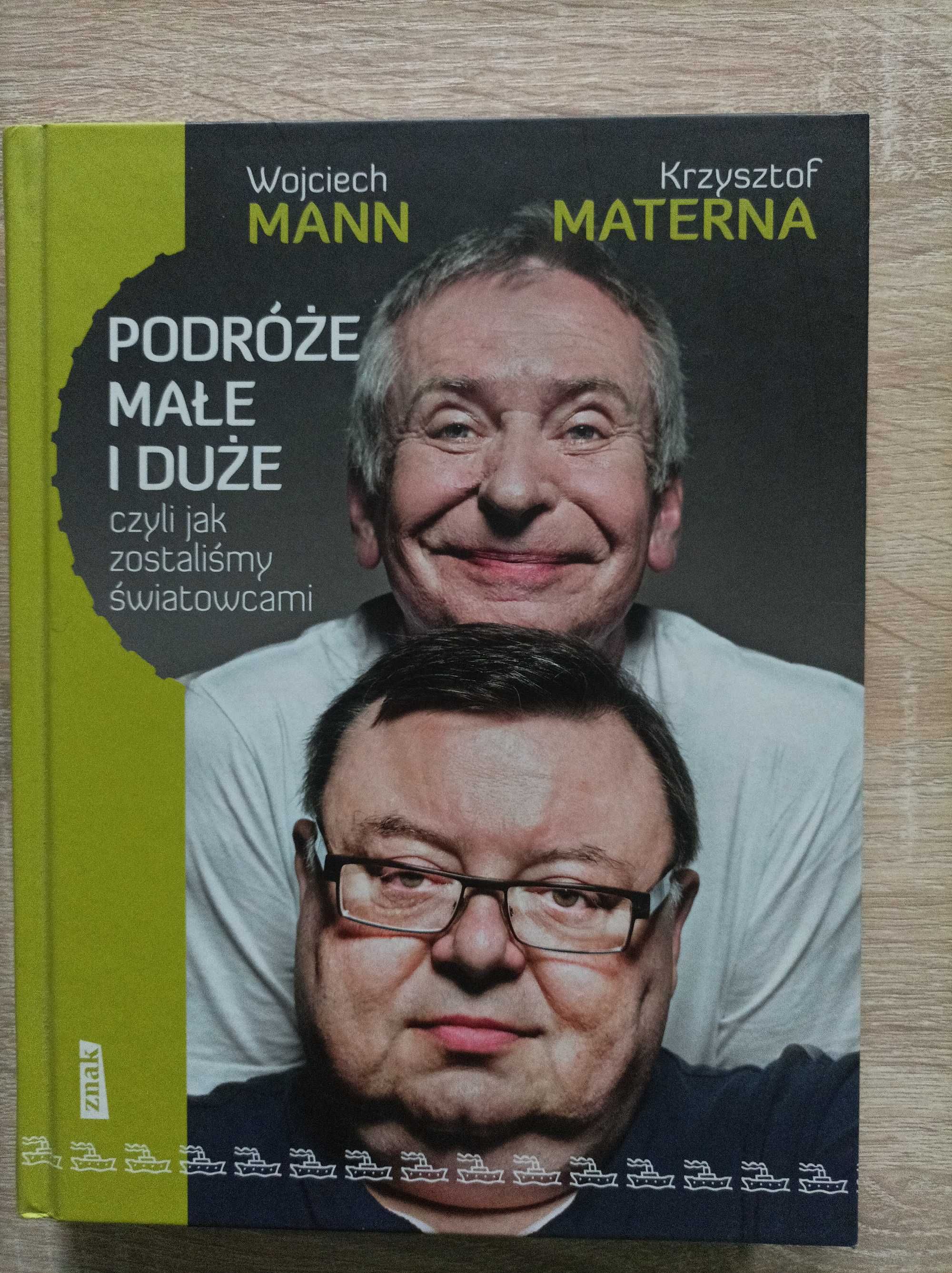 W. Mann K.Materna - Podróże Małe i Duże