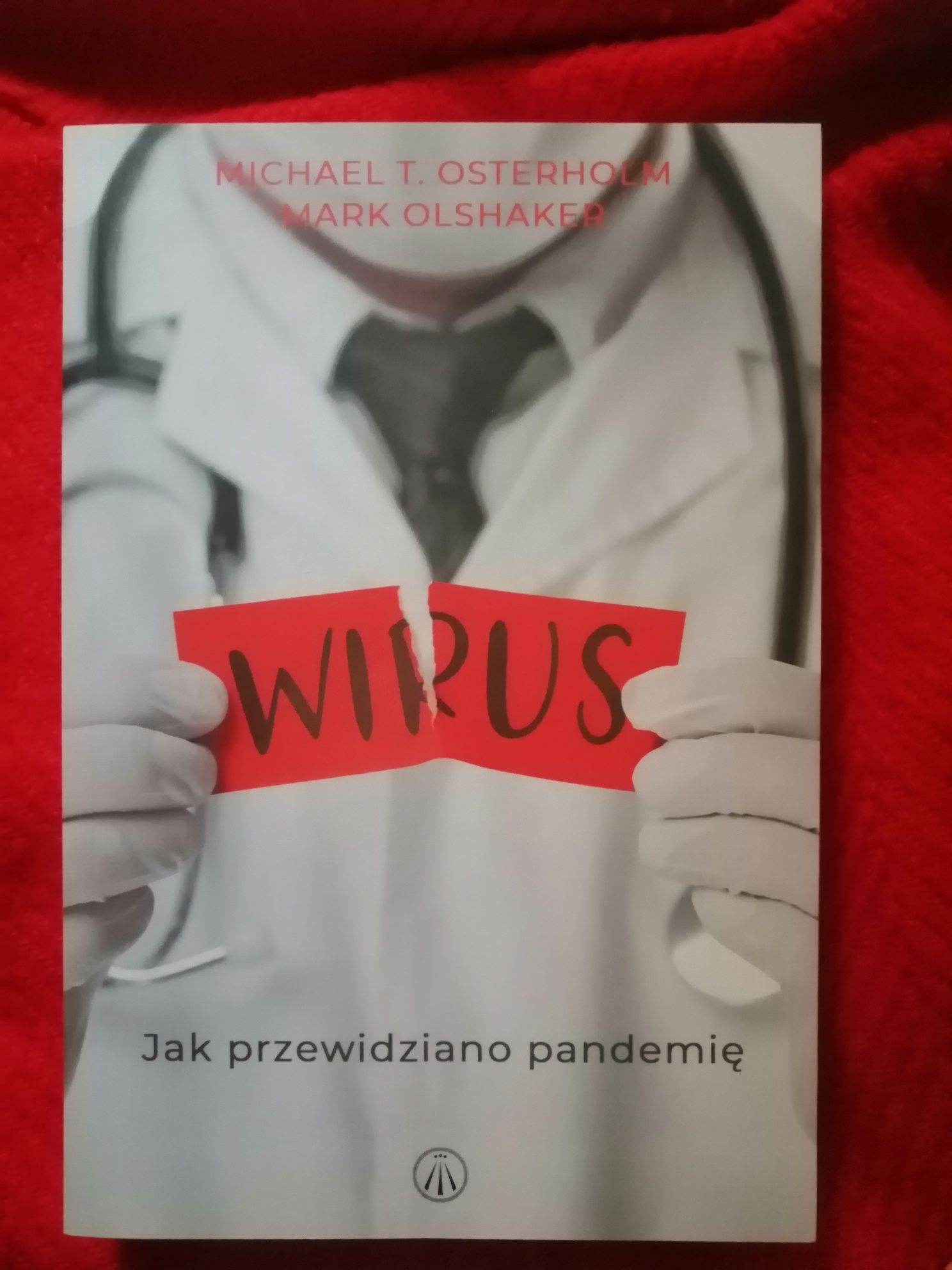 "Wirus" Michael Osterholm, Mark Olshaker