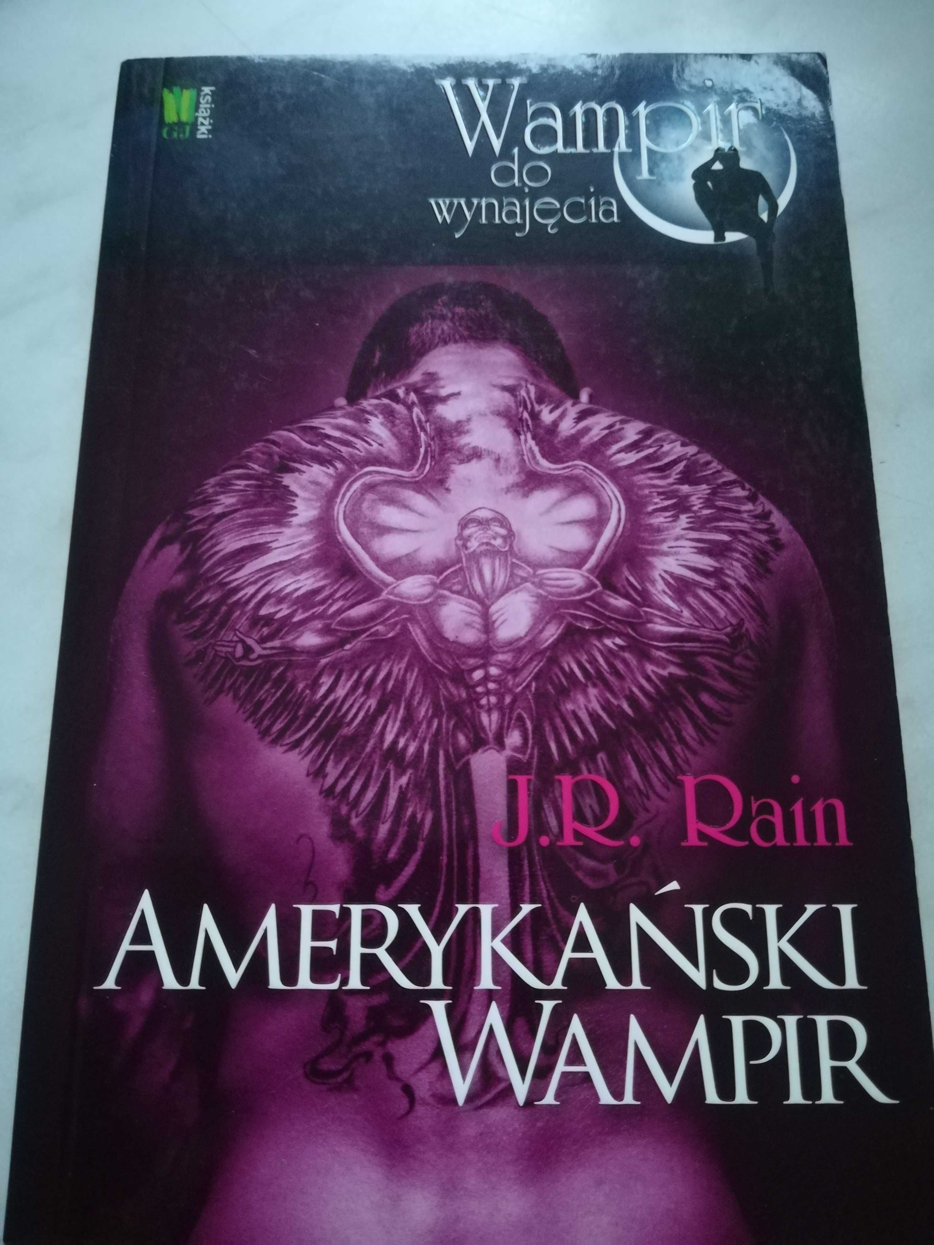 Amerykański wampir J.R.Rain Wampir do wynajęcia