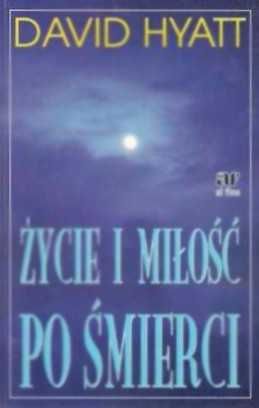 Życie i miłość po śmierci David Hyatt