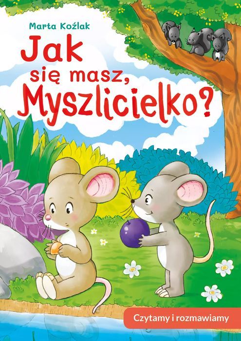 Jak Się Masz, Myszlicielko? Czytamy I Rozmawiamy