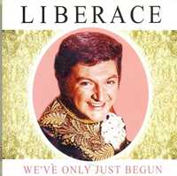 Liberace - "We've Only Just Begun" CD